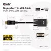 Club 3D Kábel - CAC-1012 (DisplayPort to VGA, 2m, 28AWG, Full HD 1080p, Aranyozott csatlakozók)