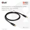 Club 3D Kábel - CAC-1165 (Mini DisplayPort  M/M, DP80, 80Gbps, 1m, 4K240Hz/8K60Hz/10K60Hz)