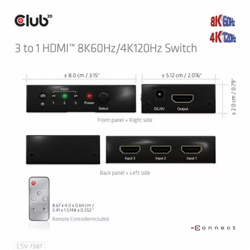 Club 3D Switch - CSV-1381 (3 to 1 HDMI, 8K60Hz/4K120Hz, IR Távirányítóval, HDR, HDCP 2.2/1.4, Metalház)